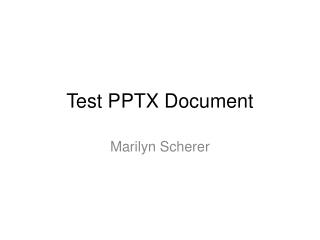 Test PPTX Document