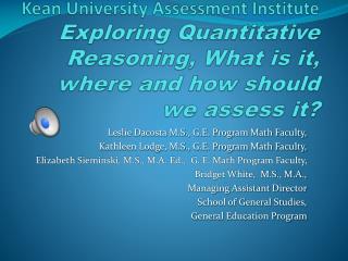 Leslie Dacosta M.S., G.E. Program Math Faculty, Kathleen Lodge, M.S., G.E. Program Math Faculty,