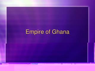 Empire of Ghana