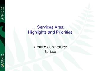 Services Area Highlights and Priorities