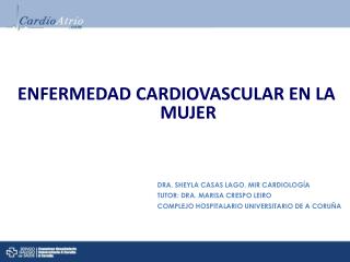 ENFERMEDAD CARDIOVASCULAR EN LA MUJER