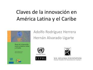 Claves de la innovación en América Latina y el Caribe