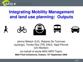 Integrating Mobility Management and land use planning: Outputs