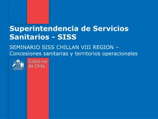 Superintendencia de Servicios Sanitarios - SISS