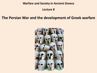 Warfare and Society in Ancient Greece