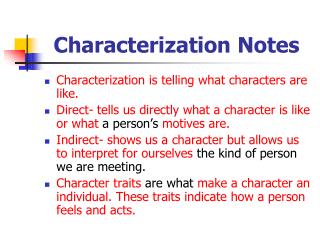 Characterization Notes