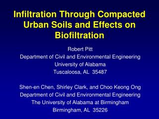 Infiltration Through Compacted Urban Soils and Effects on Biofiltration