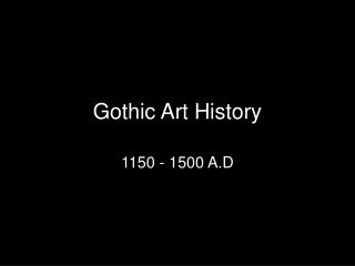 Gothic Art History