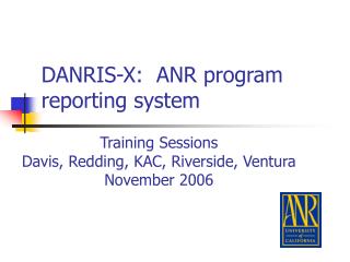 DANRIS-X: ANR program reporting system