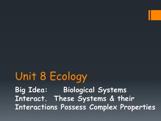 Unit 8 Ecology