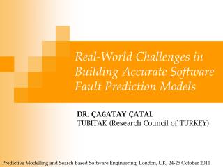 Real-World Challenges in Building Accurate Software Fault Prediction Models