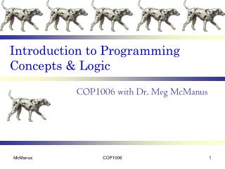 Introduction to Programming Concepts &amp; Logic