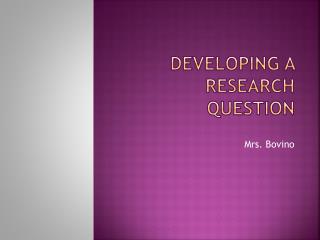 Developing a Research Question