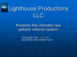 Lighthouse Productions LLC