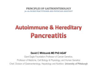 Autoimmune &amp; Hereditary Pancreatitis