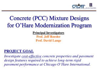 Concrete (PCC) Mixture Designs for O’Hare Modernization Program