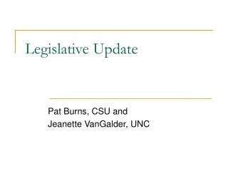 Legislative Update