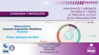 Observatorio Impacto Exposición Mediática Gremios Primer semestre de 2014