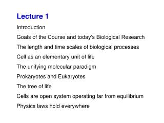 Lecture 1 Introduction Goals of the Course and today’s Biological Research