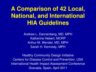 A Comparison of 42 Local, National, and International HIA Guidelines