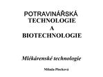 POTRAVIN RSK TECHNOLOGIE A BIOTECHNOLOGIE