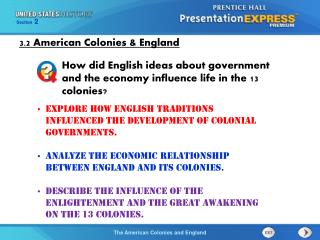 Explore how English traditions influenced the development of colonial governments.