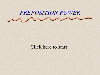 PREPOSITION POWER