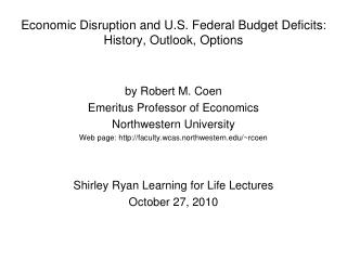 Economic Disruption and U.S. Federal Budget Deficits: History, Outlook, Options