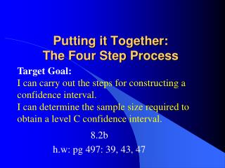 Putting it Together: The Four Step Process