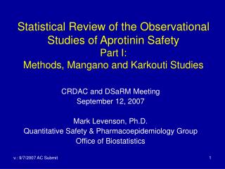 CRDAC and DSaRM Meeting September 12, 2007 Mark Levenson, Ph.D.