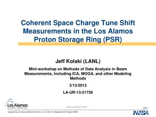 Coherent Space Charge Tune Shift Measurements in the Los Alamos Proton Storage Ring (PSR)