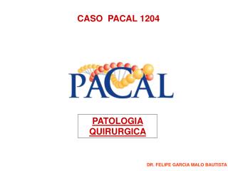 CASO PACAL 1204