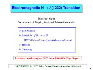 Electromagnetic N →  (1232) Transition