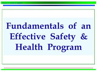 Fundamentals of an Effective Safety &amp; Health Program