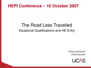 HEPI Conference – 10 October 2007