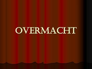 Overmacht