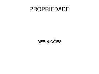 PROPRIEDADE