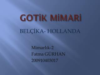 GOTİK MİMARİ