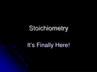 Stoichiometry