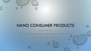 Nano Consumer products