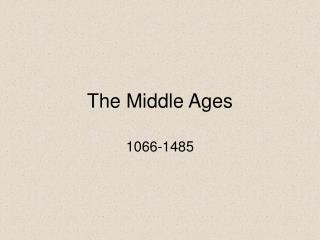 The Middle Ages