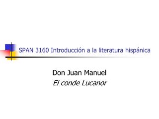 SPAN 3160 Introducción a la literatura hispánica