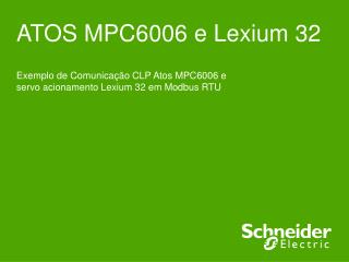 ATOS MPC6006 e Lexium 32