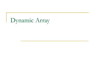 Dynamic Array