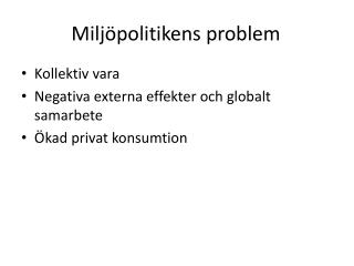 Miljöpolitikens problem