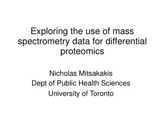 Exploring the use of mass spectrometry data for differential proteomics