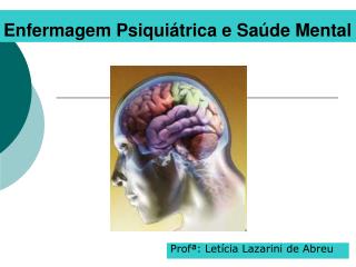 Enfermagem Psiquiátrica e Saúde Mental