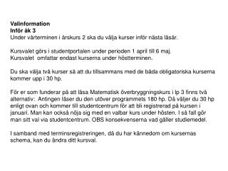 Valinformation Inför åk 3