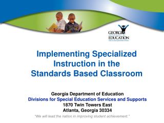 Implementing Specialized Instruction in the Standards Based Classroom