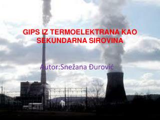 GIPS IZ TERMOELEKTRANA KAO SEKUNDARNA SIROVINA